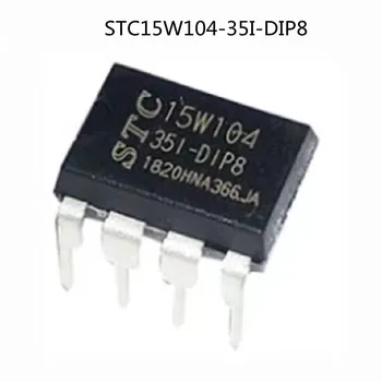 100%Новый Оригинальный Чип микроконтроллера STC15W104-35I-DIP8 15W104 DIP8
