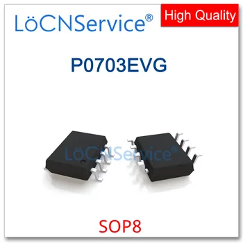 LoCNService 50ШТ 500ШТ SOP8 P0703EVG Высокое качество