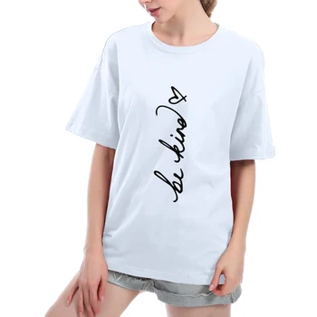 Футболка с буквенным принтом Be Kind, женская футболка с милым рисунком, Летняя футболка оверсайз с коротким рукавом и круглым вырезом, топы